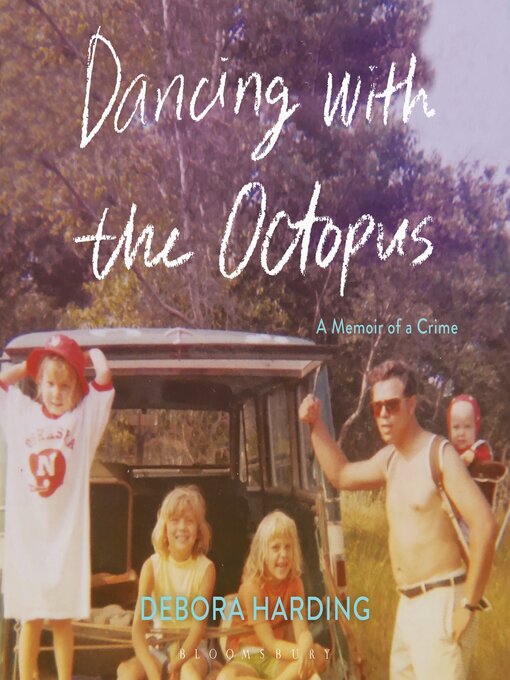 Title details for Dancing with the Octopus by Debora Harding - Wait list